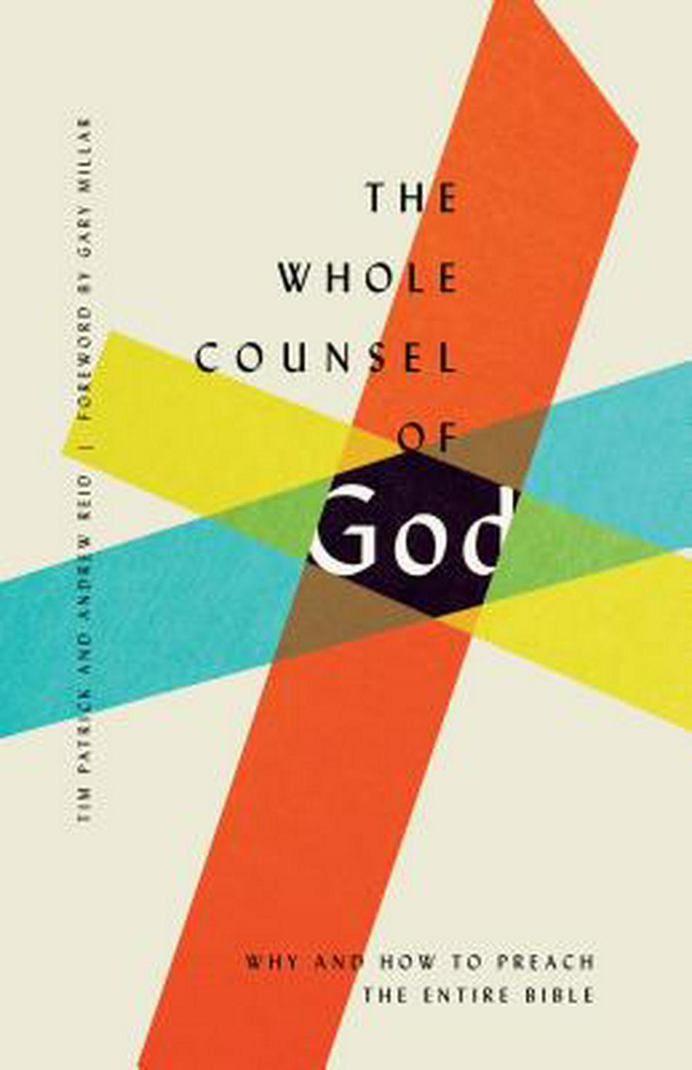 The Whole Counsel of God - Re-vived