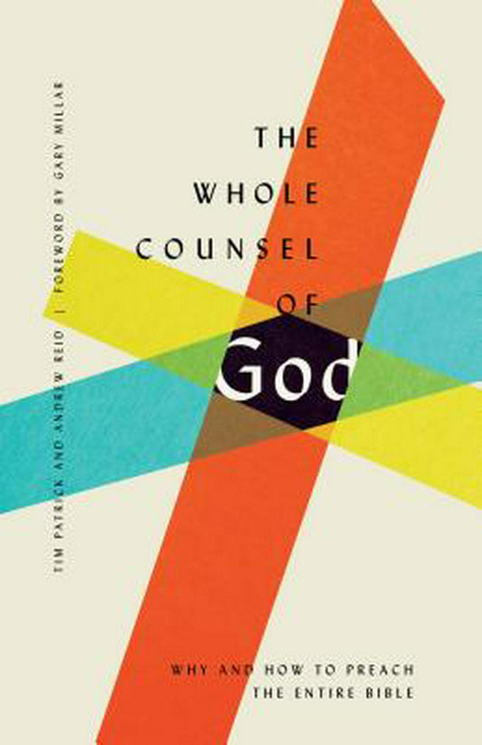 The Whole Counsel of God - Re-vived
