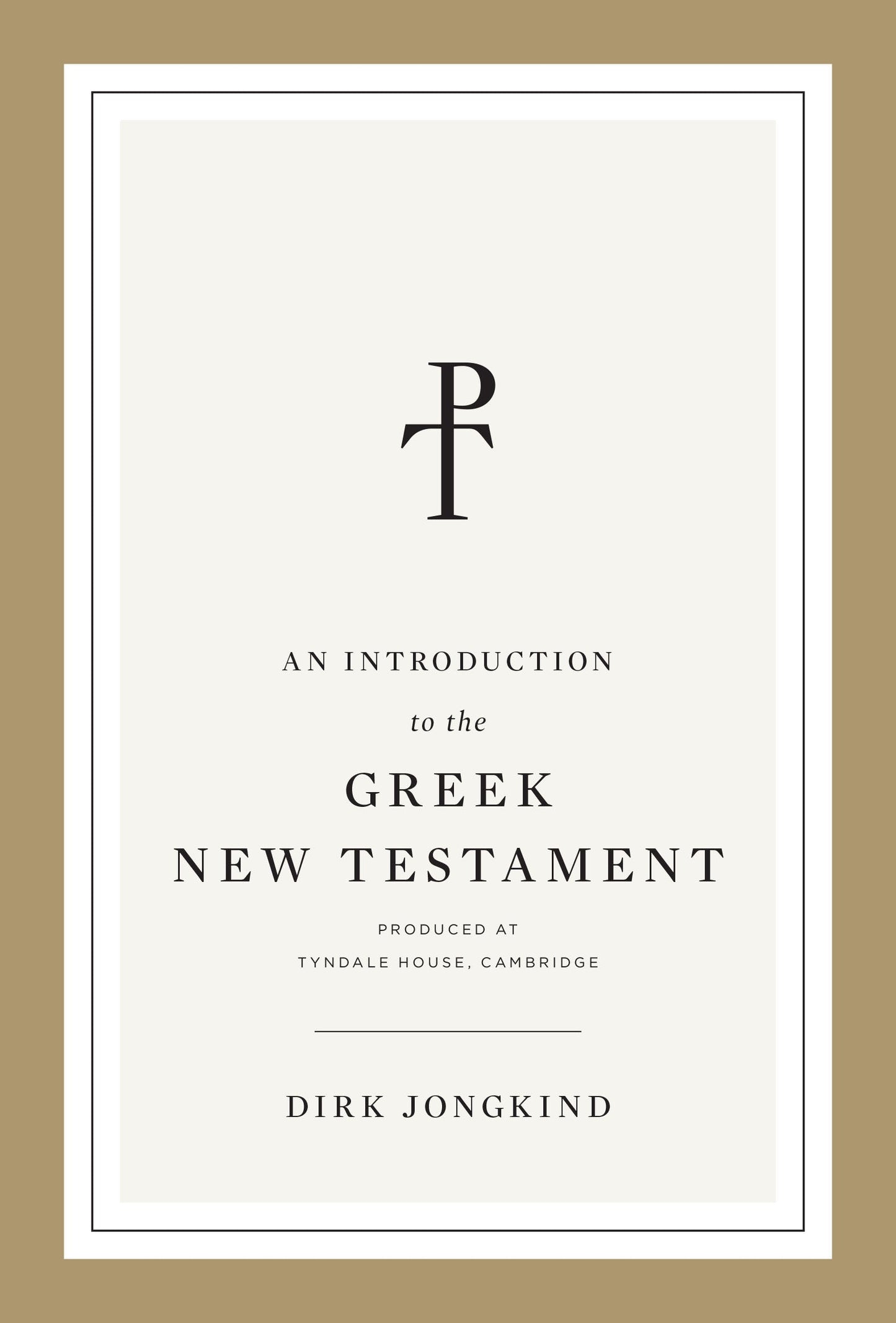 An Introduction to the Greek New Testament - Re-vived