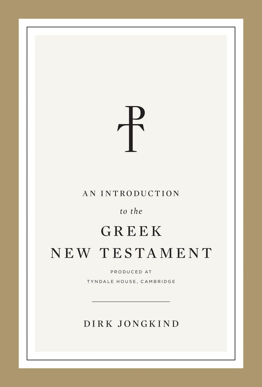 An Introduction to the Greek New Testament - Re-vived