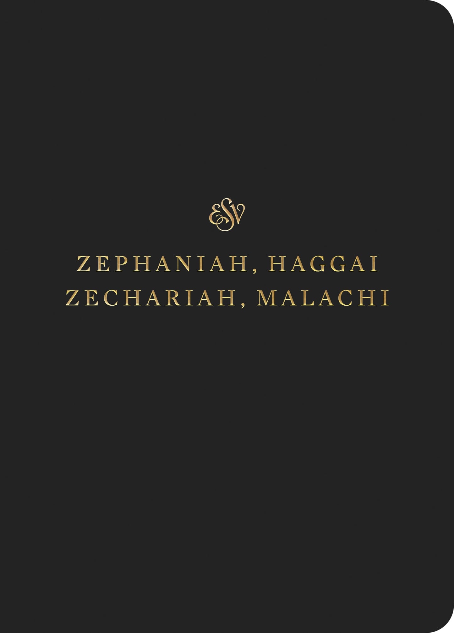 ESV Scripture Journal: Zephaniah, Haggai, Zechariah, Malachi - Re-vived