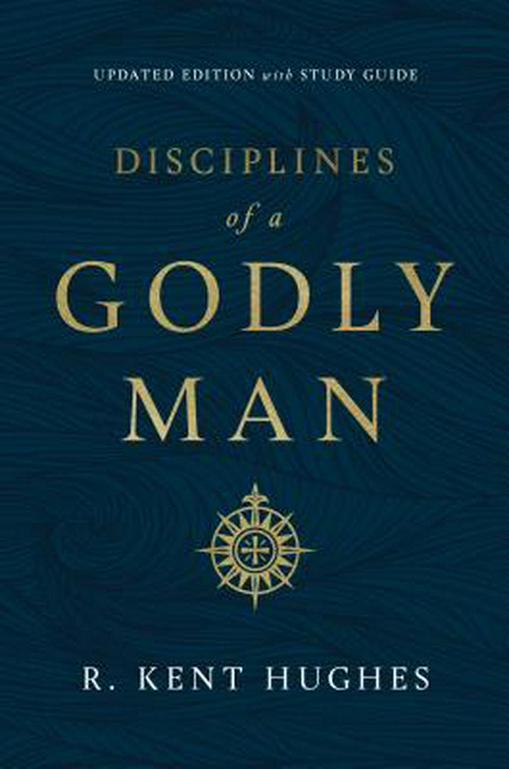 Disciplines of a Godly Man - Re-vived