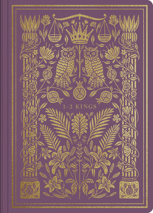 ESV Illuminated Scripture Journal: 1–2 Kings - Re-vived