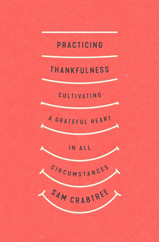 Practicing Thankfulness - Re-vived