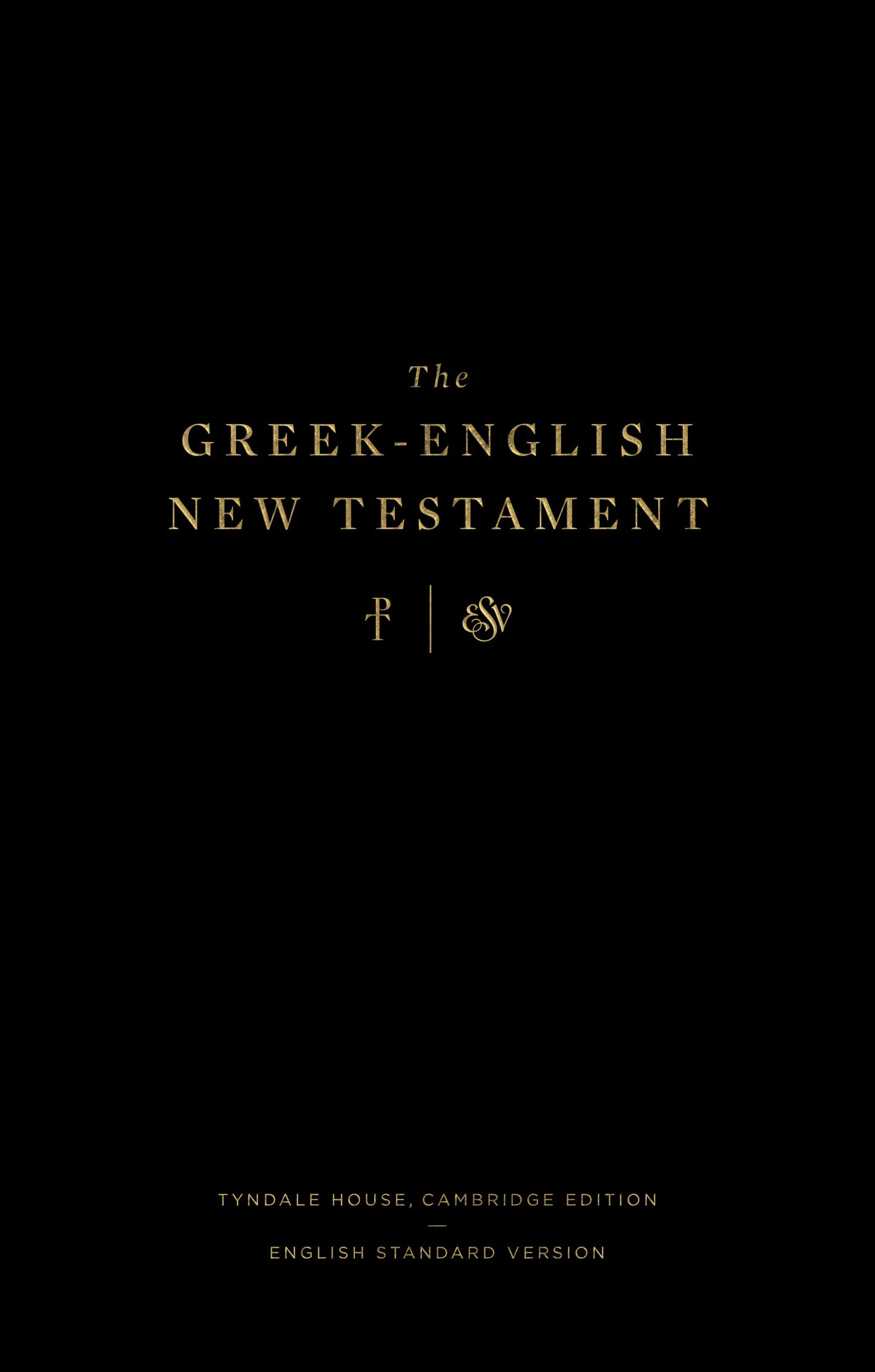 Greek-English New Testament: Tyndale House, Cambridge Ed - Re-vived