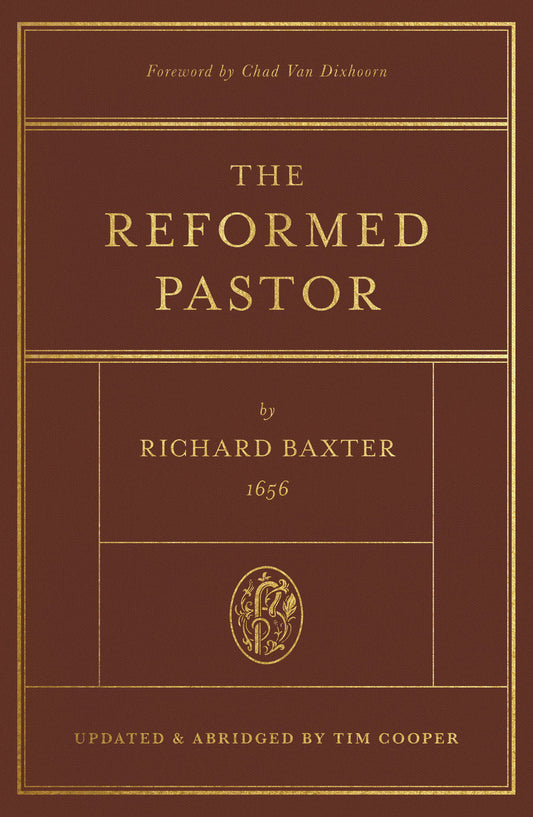 The Reformed Pastor - Re-vived