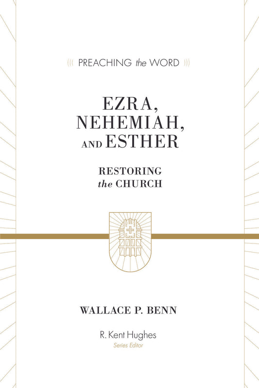 Ezra, Nehemiah, and Esther - Re-vived
