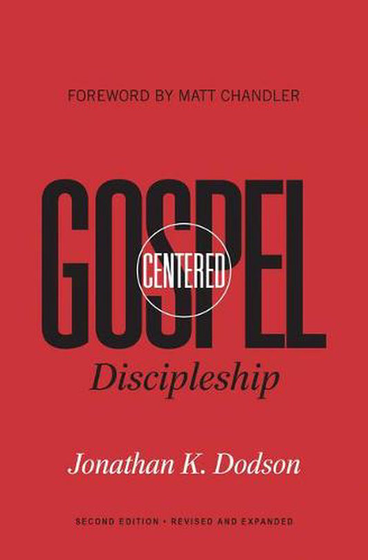 Gospel-Centered Discipleship - Re-vived