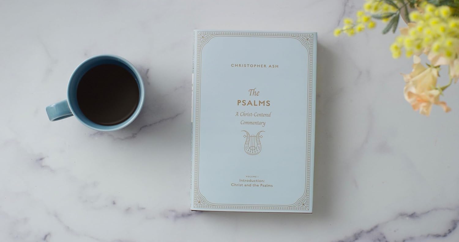 The Psalms: A Christ-Centered Commentary - Volume 1 - Re-vived