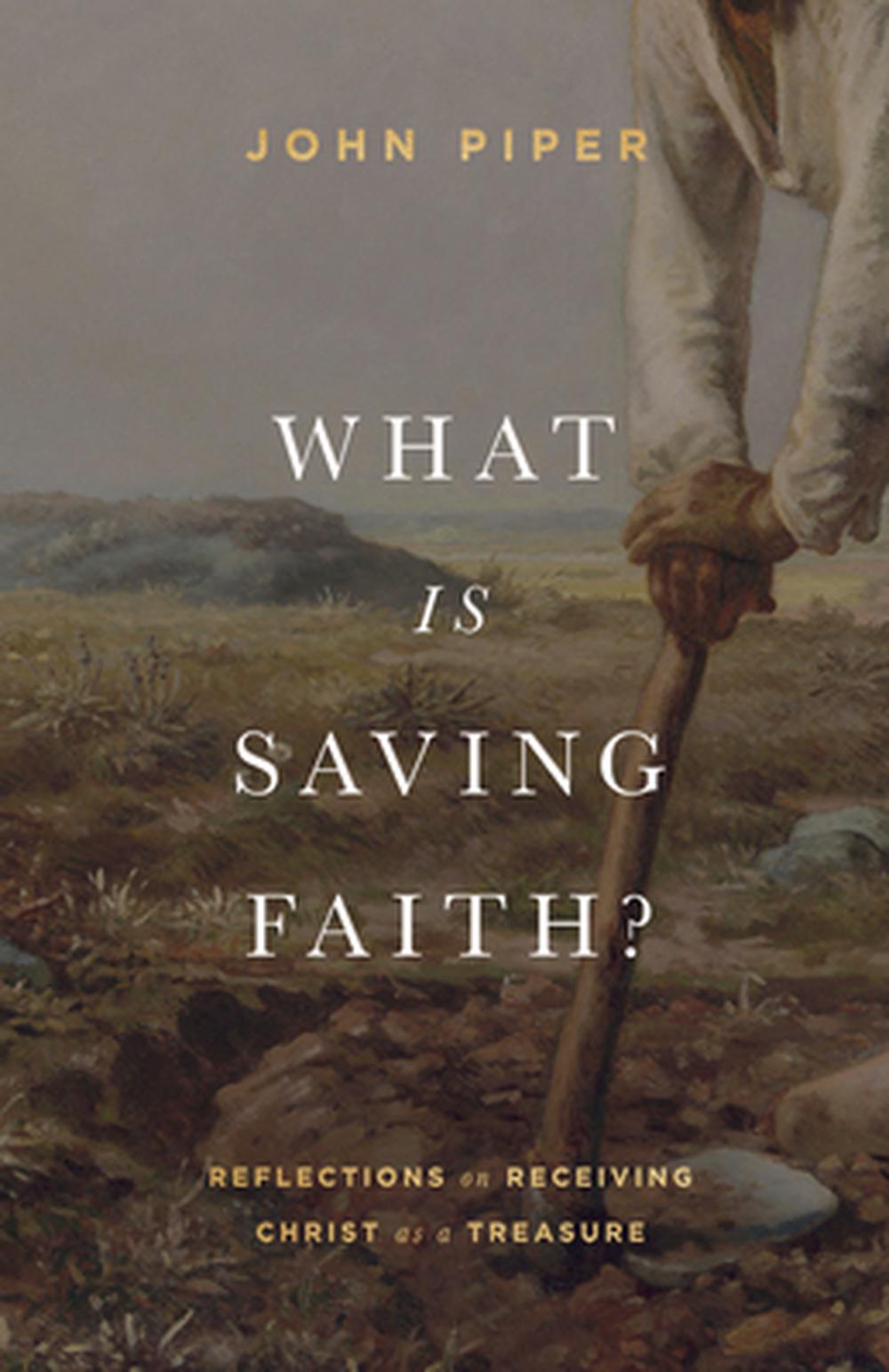 What Is Saving Faith? - Re-vived