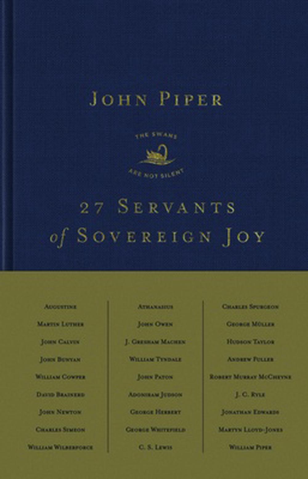 27 Servants of Sovereign Joy - Re-vived