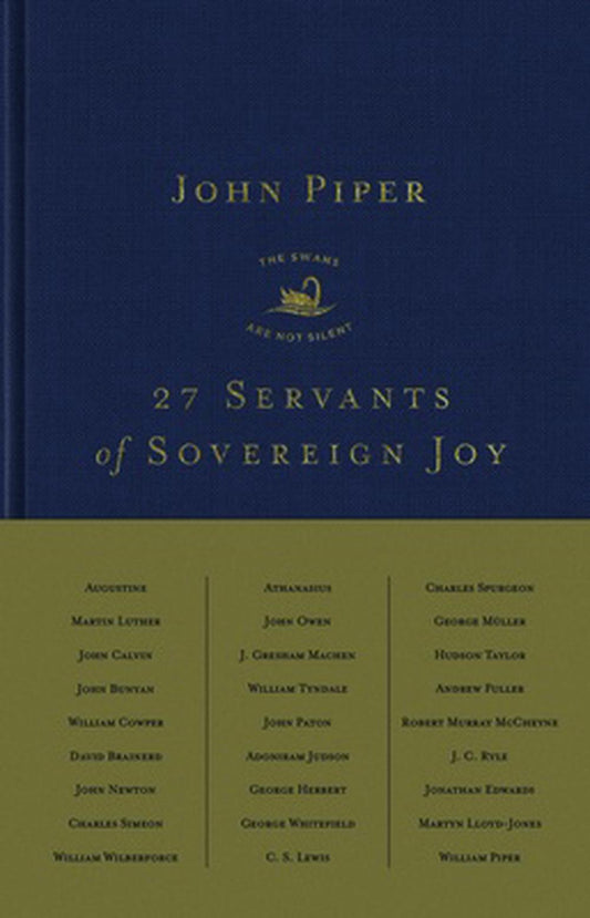 27 Servants of Sovereign Joy - Re-vived
