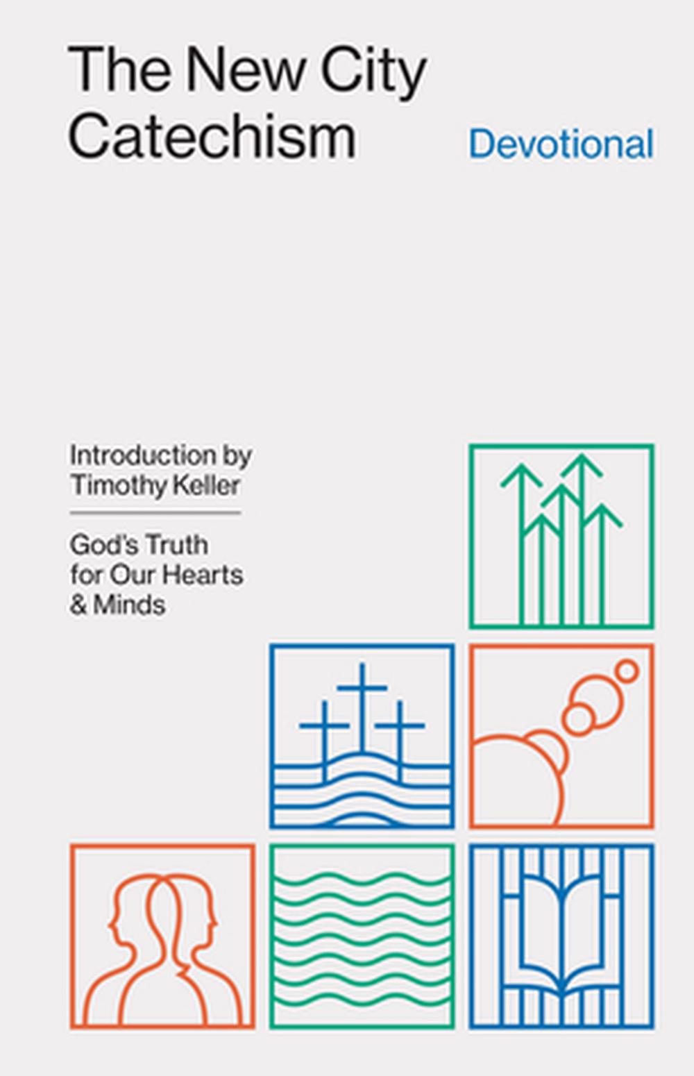 The New City Catechism Devotional - Re-vived