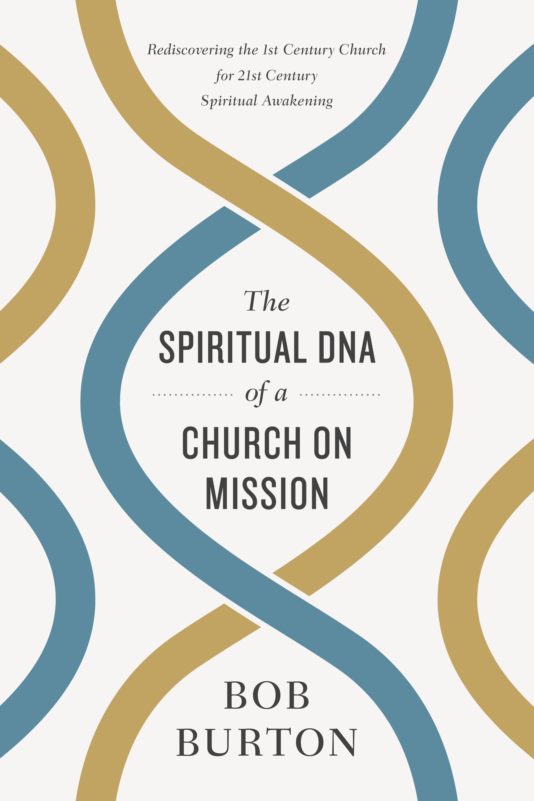 The Spiritual DNA of a Church on Mission - Re-vived