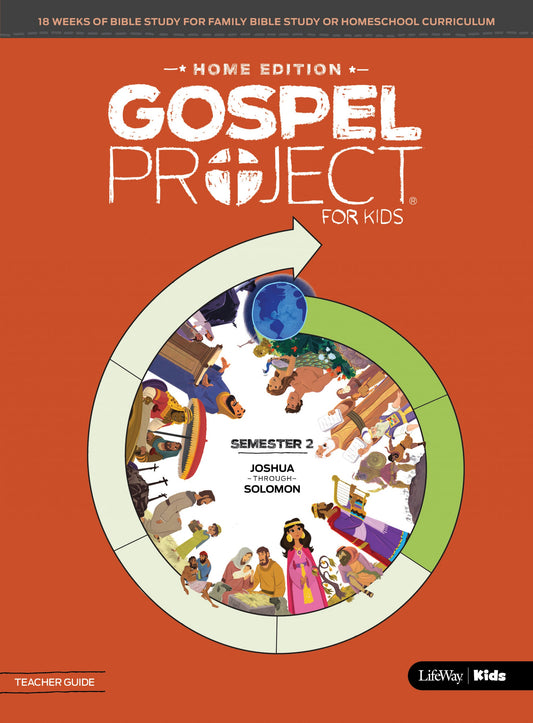 Gospel Project: Home Edition Teacher Guide, Semester 2 - Re-vived