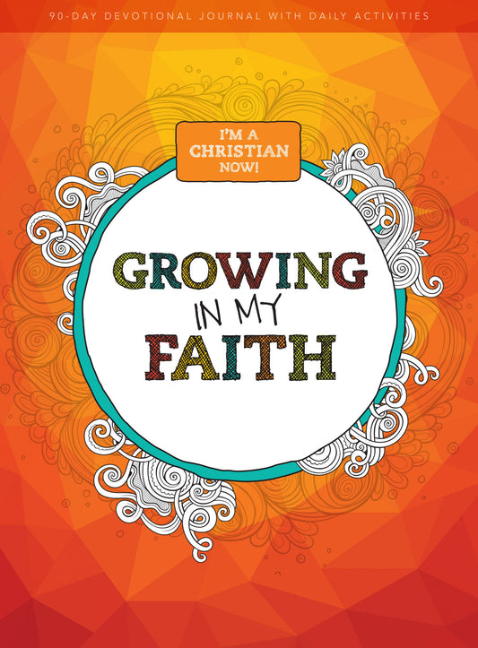 I'm A Christian Now: Growing In My Faith - Re-vived