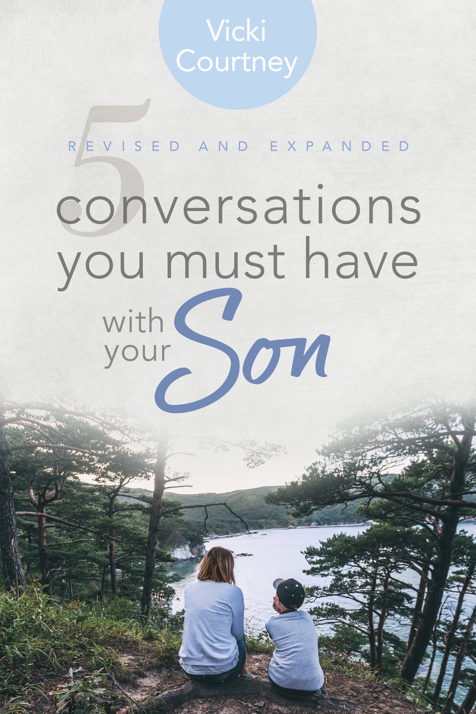 5 Conversations You Must Have with Your Son, Revised Edition - Re-vived