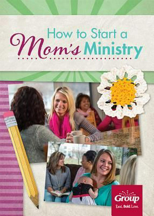 How To Start A Moms' Ministry - Re-vived