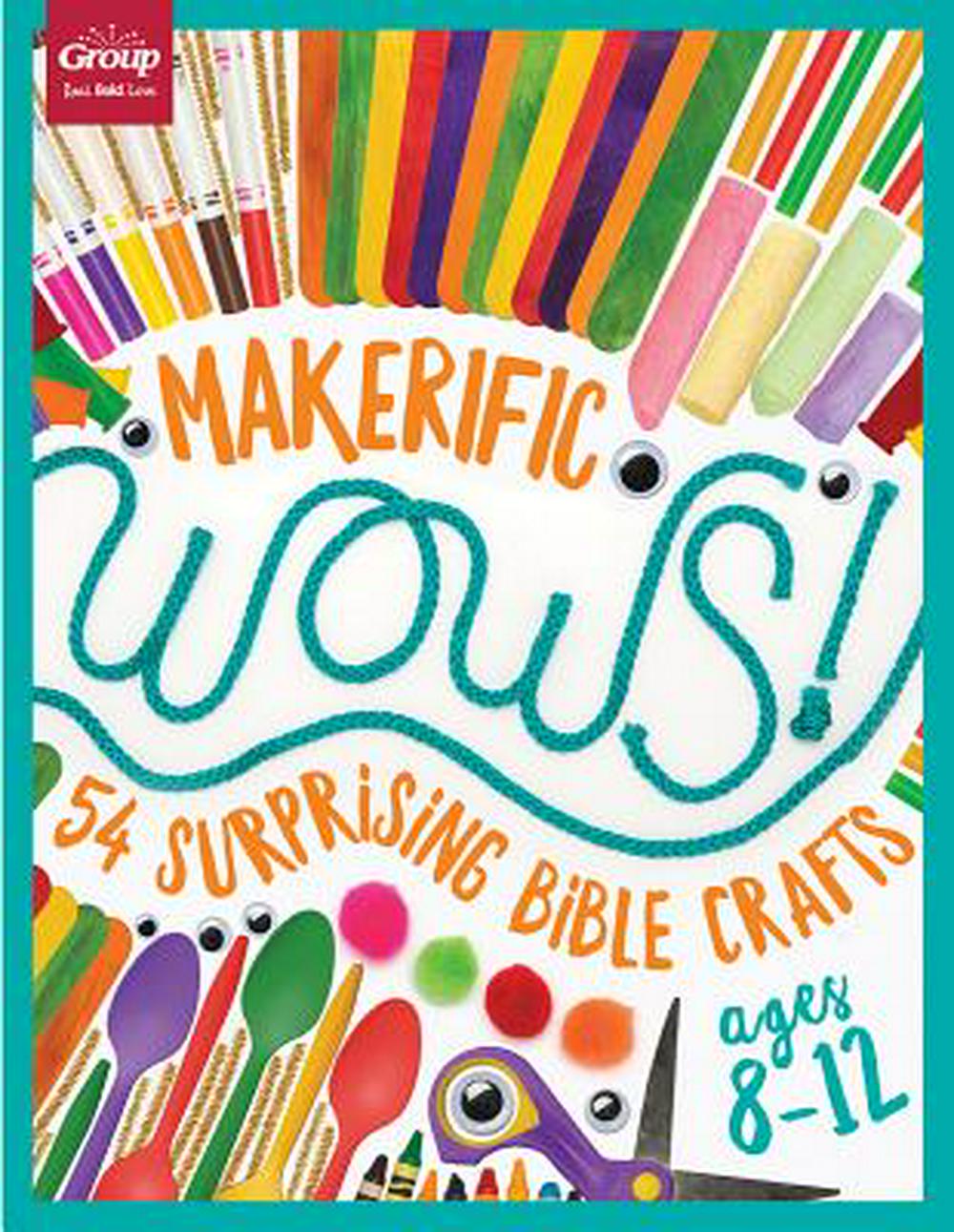 Maker-ific WOWS! 54 Surprising Bible Crafts (8-12yrs) - Re-vived