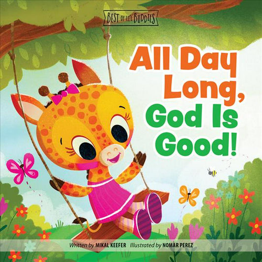 All Day Long, God Is Good! - Re-vived