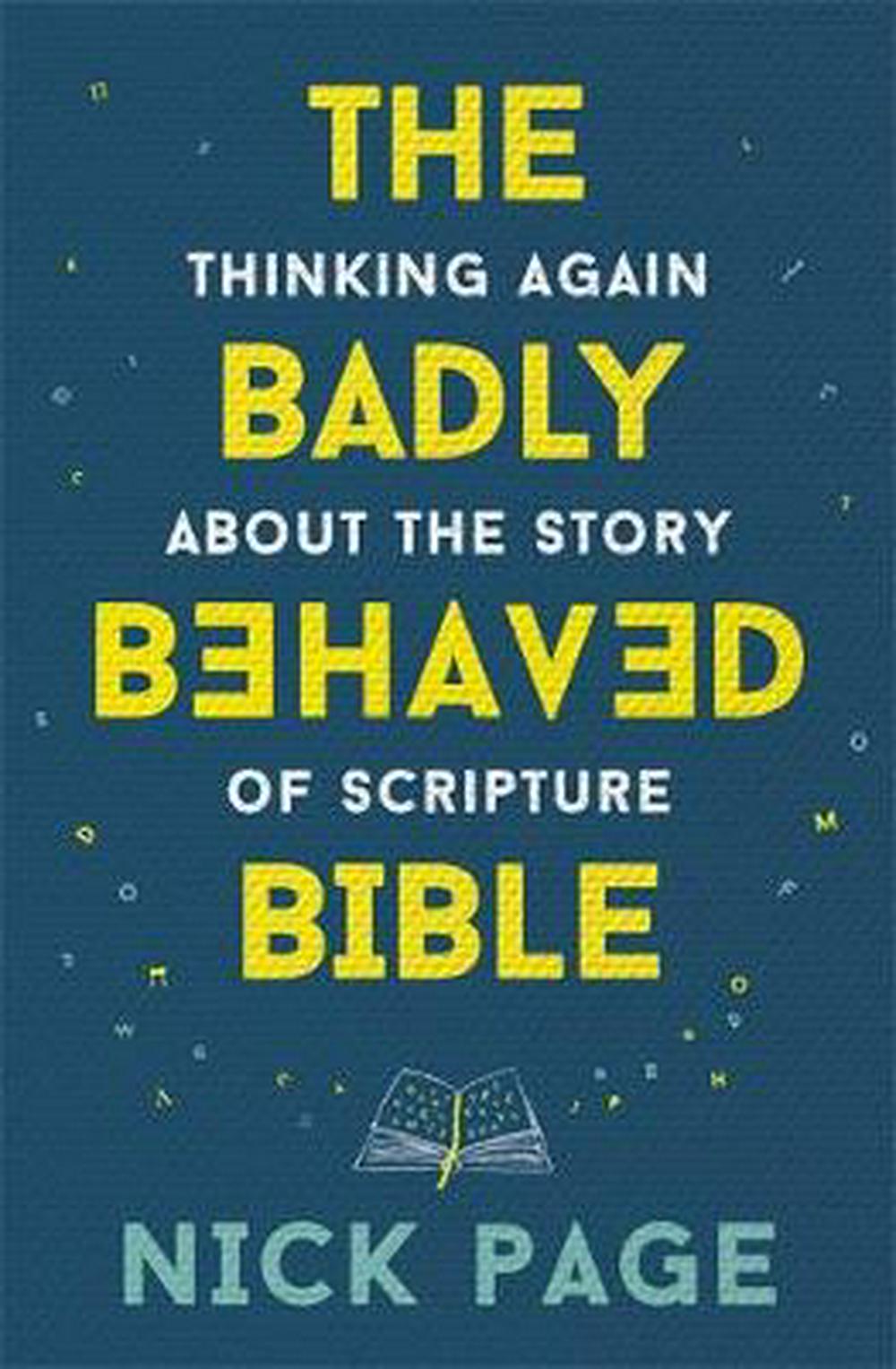 The Badly Behaved Bible - Re-vived