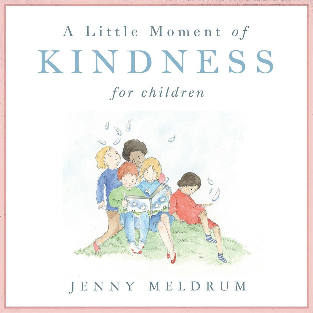 A Little Moment Of Kindness For Children - Re-vived
