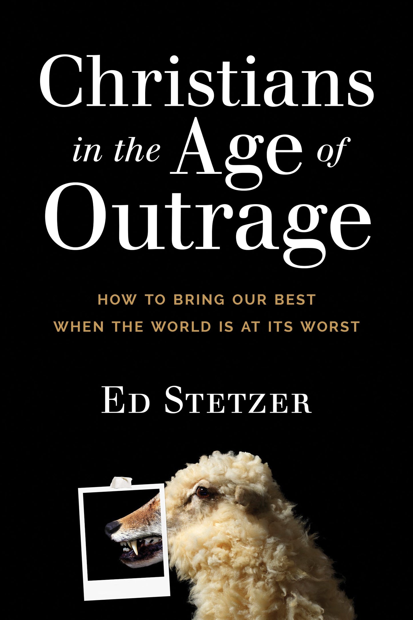 Christians in the Age of Outrage - Re-vived