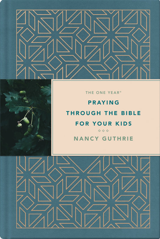 The One Year Praying through the Bible for Your Kids - Re-vived