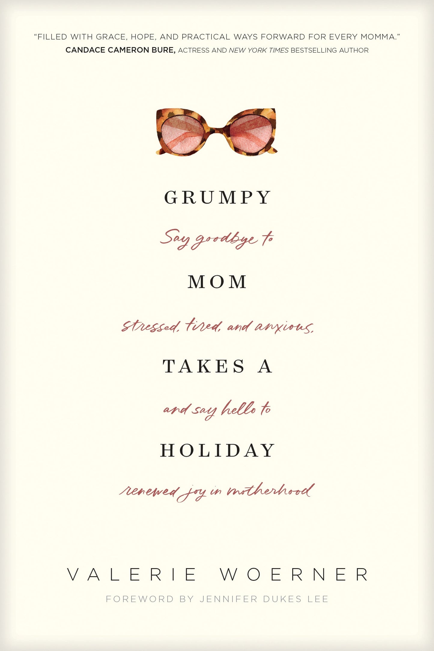 Grumpy Mom Takes a Holiday - Re-vived
