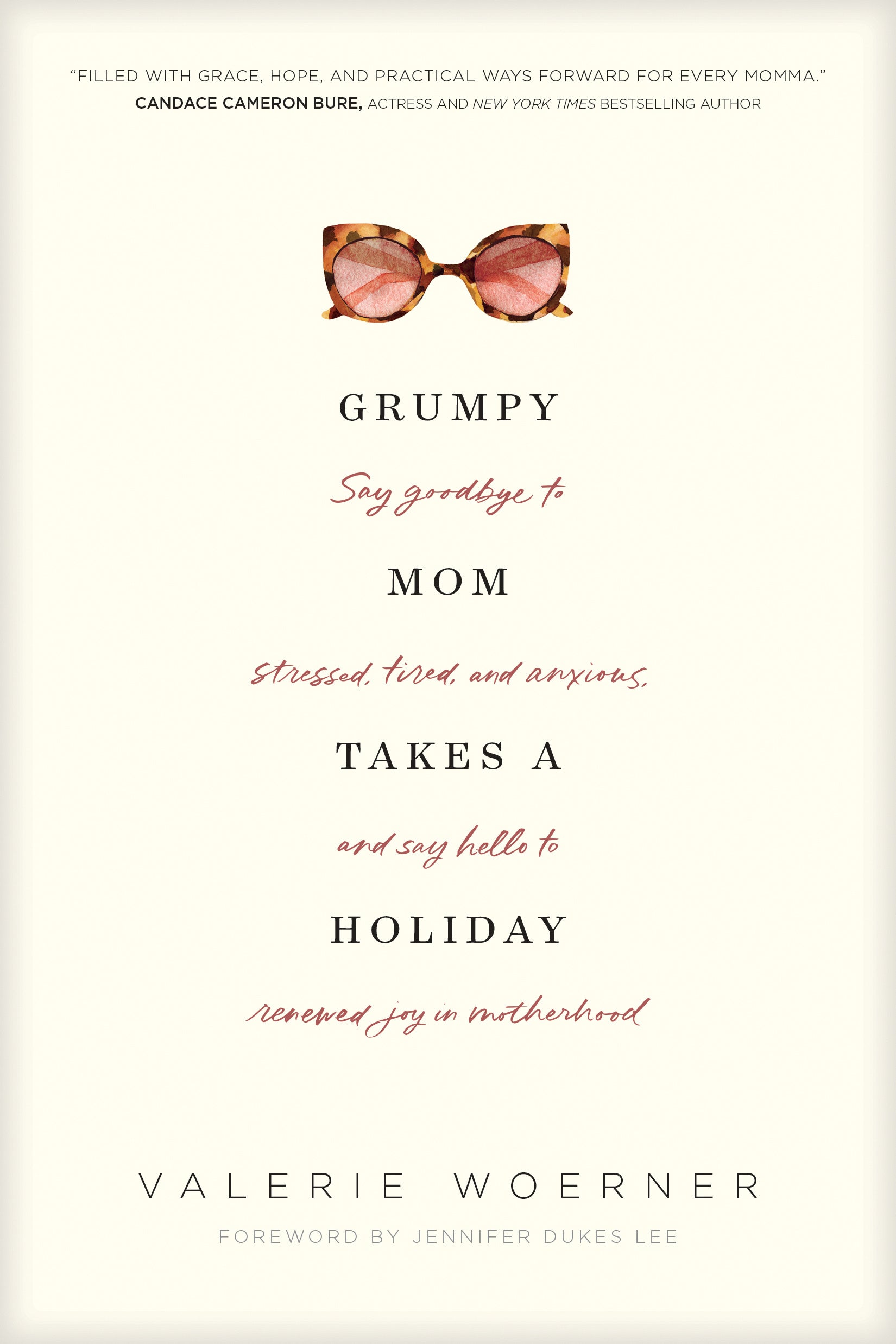 Grumpy Mom Takes a Holiday - Re-vived