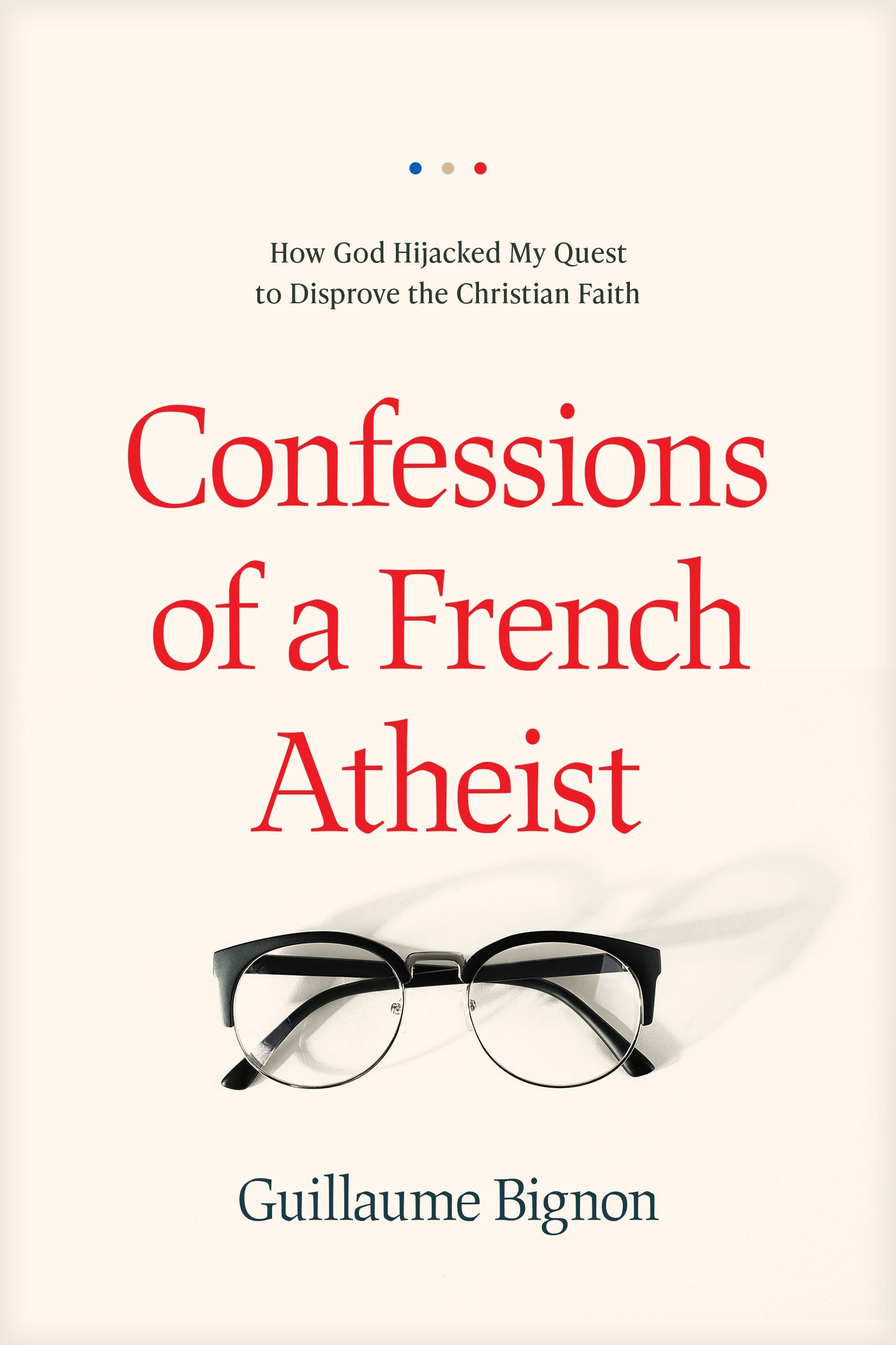 Confessions of a French Atheist - Re-vived