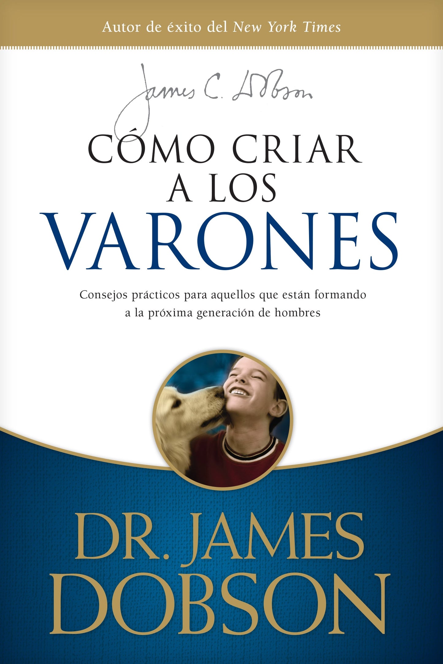Cómo criar a los varones - Re-vived