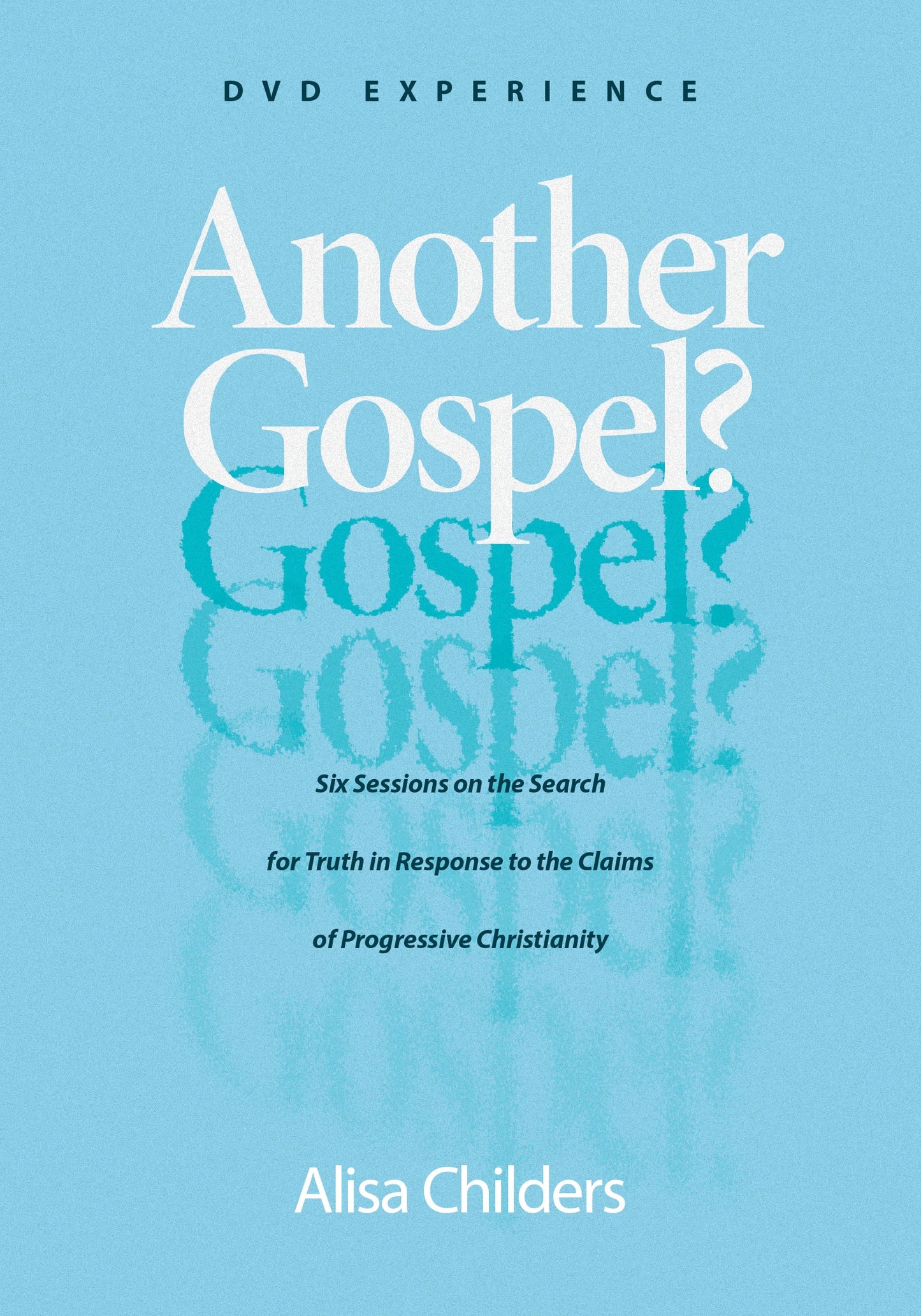 Another Gospel? DVD Experience - Re-vived