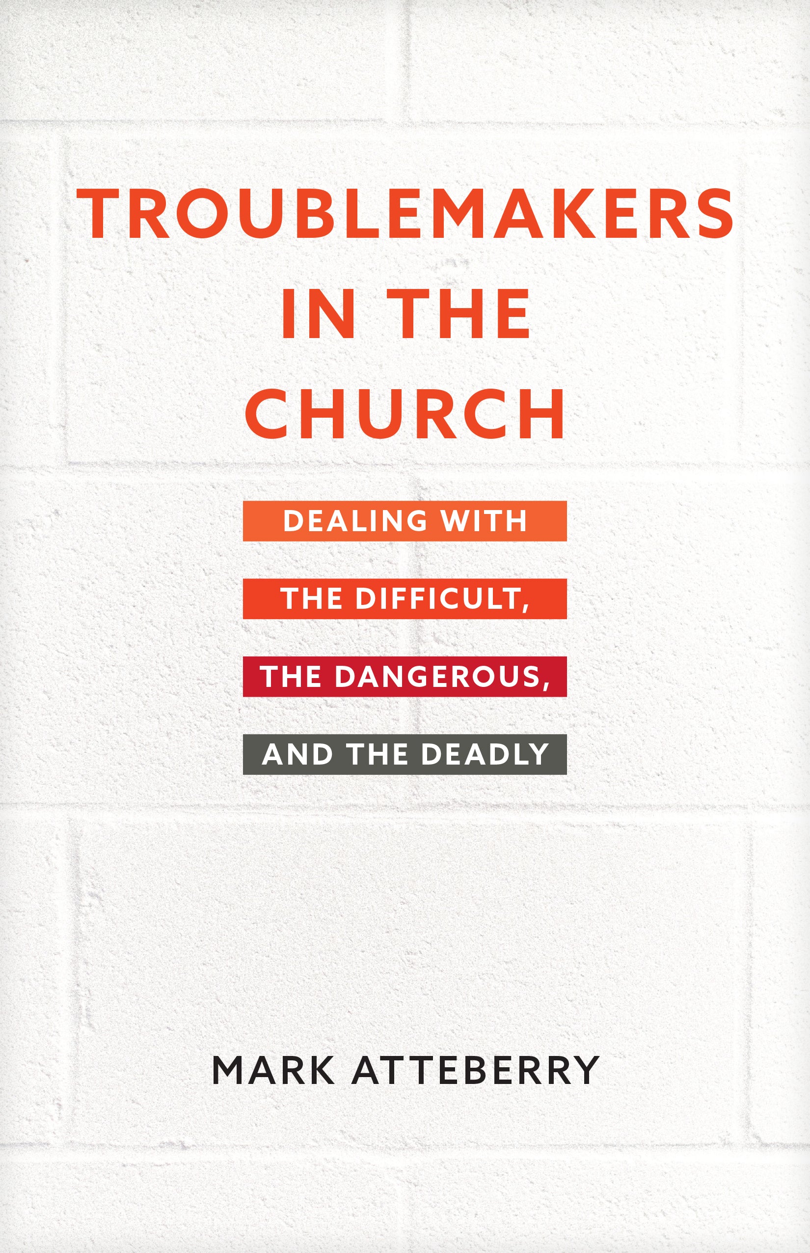 Troublemakers in the Church - Re-vived