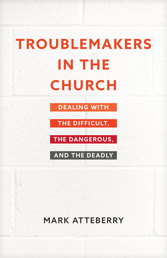 Troublemakers in the Church - Re-vived