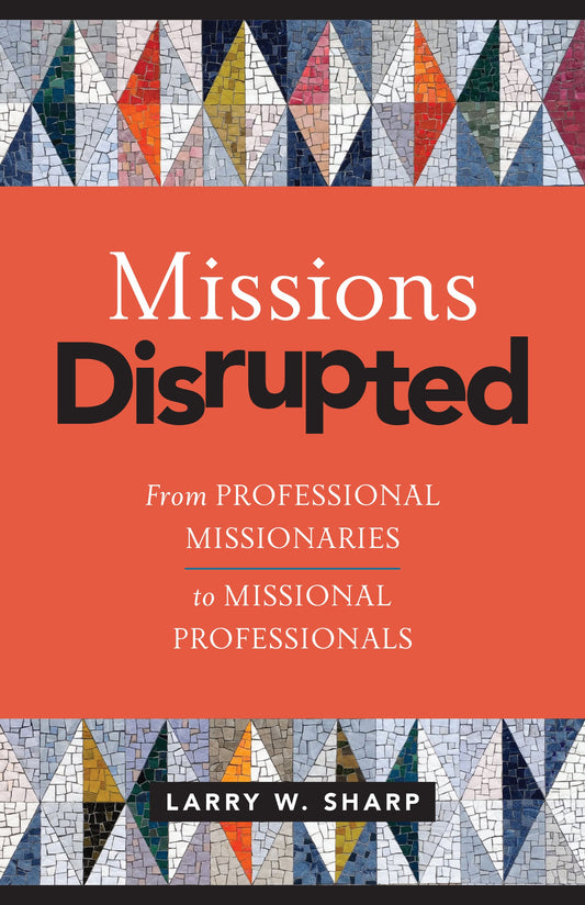 Missions Disrupted - Re-vived