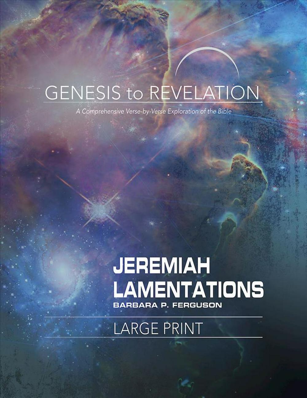 Genesis to Revelation: Jeremiah, Lamentations Participant Book - Re-vived