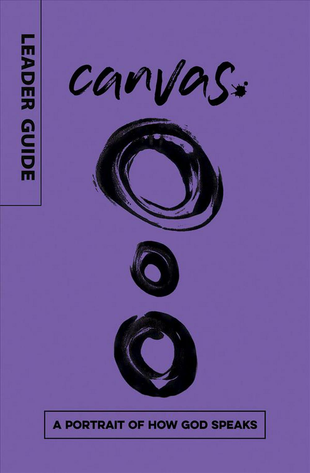Canvas: A Portrait of How God Speaks Leader Guide - Re-vived