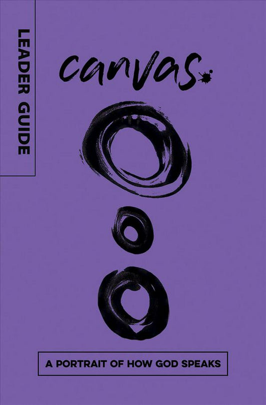 Canvas: A Portrait of How God Speaks Leader Guide - Re-vived