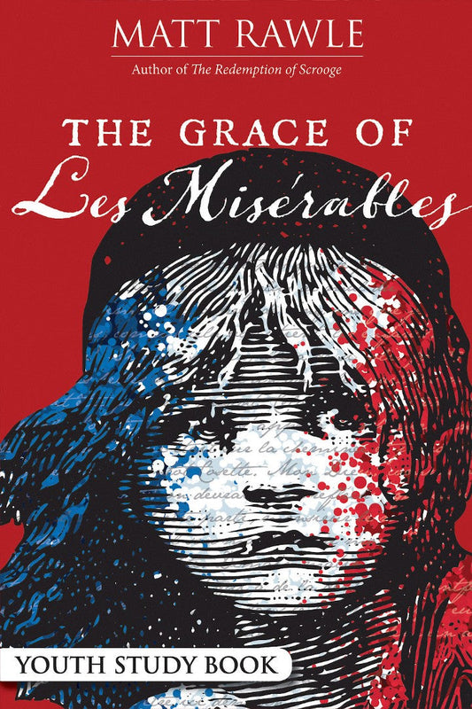 The Grace of Les Miserables Youth Study Book - Re-vived