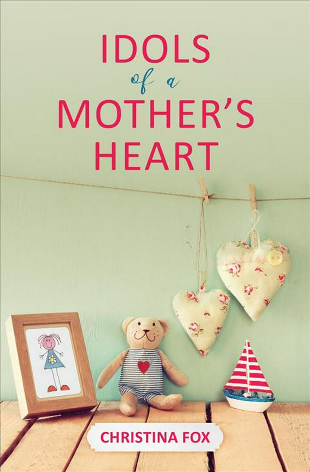 Idols of a Mother's Heart - Re-vived