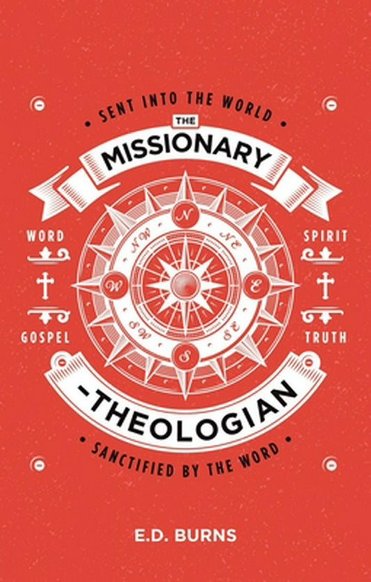 The Missionary–Theologian - Re-vived