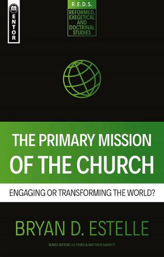 The Primary Mission of the Church - Re-vived
