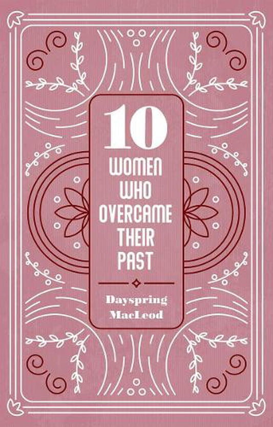10 Women Who Overcame Their Past - Re-vived