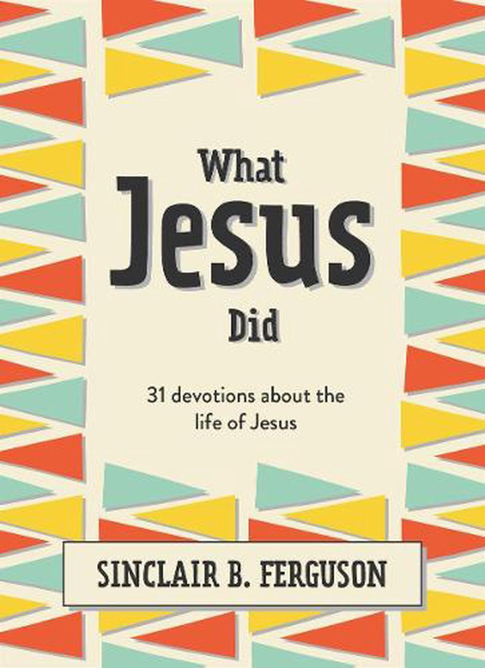 What Jesus Did - Re-vived