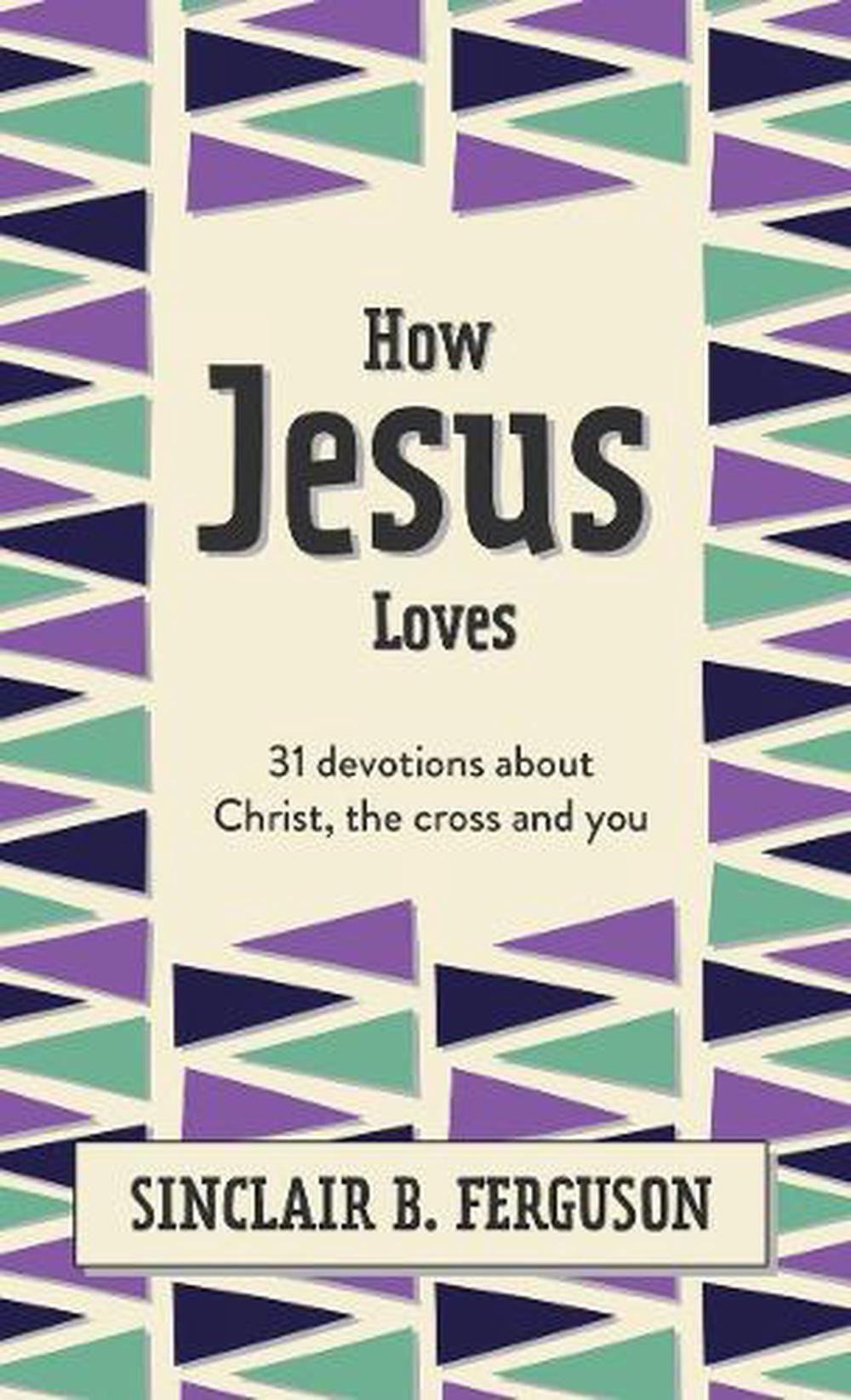 How Jesus Loves - Re-vived