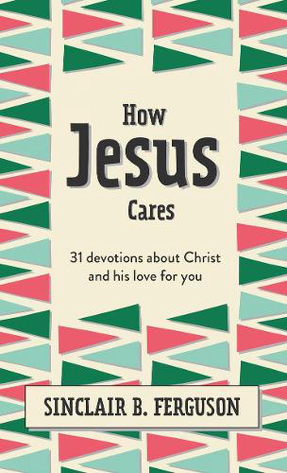 How Jesus Cares - Re-vived