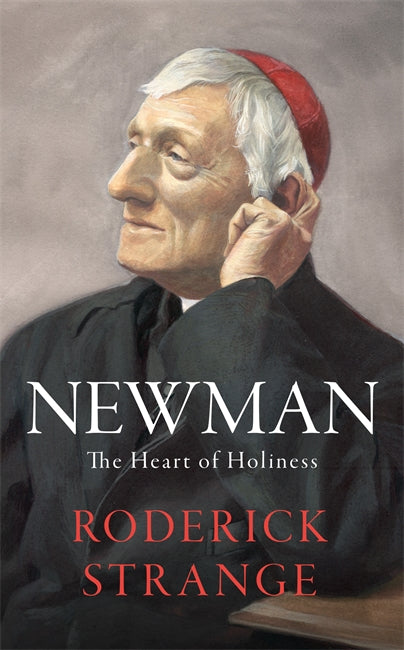 Newman: The Heart of Holiness - Re-vived