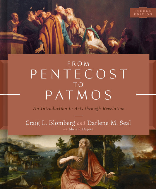 From Pentecost to Patmos, 2nd Edition - Re-vived