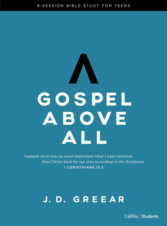 Gospel Above All Teen Bible Study Leader Kit - Re-vived